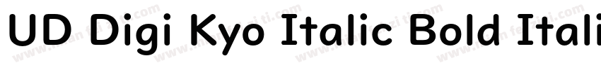 UD Digi Kyo Italic Bold Italic(UDDi字体转换